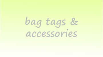 BAG TAGS & ACCESSORIES