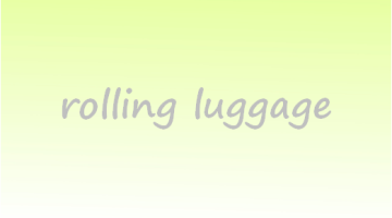 ROLLING LUGGAGE